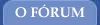 O F�RUM